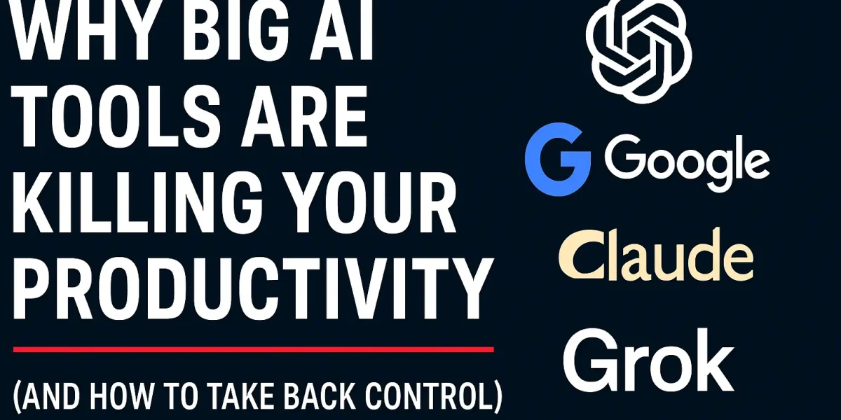 Why Big AI Tools Are Killing Your Productivity